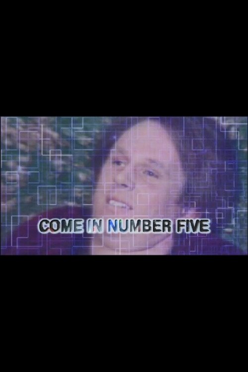 Постер Come in Number Five